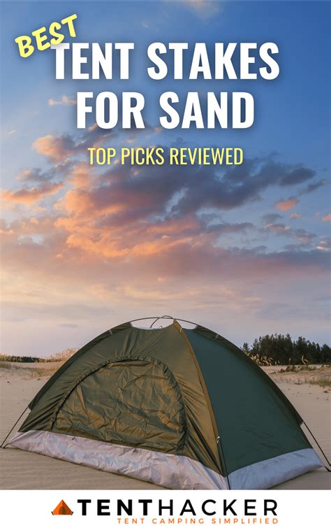 best tent stakes for sand